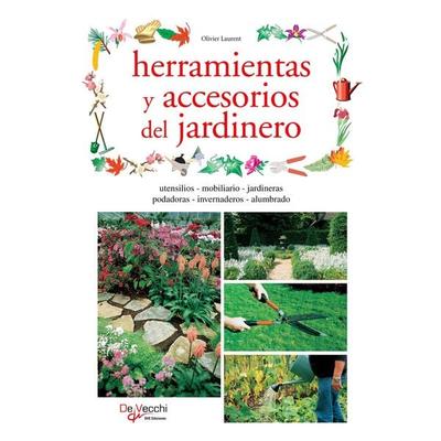 Herramientas y accesorios del jardinero - Olivier Laurent, Audio, 9798894055404