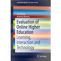 Evaluation of Online Higher Education, Fachbücher von António Moreira, Ana Balula
