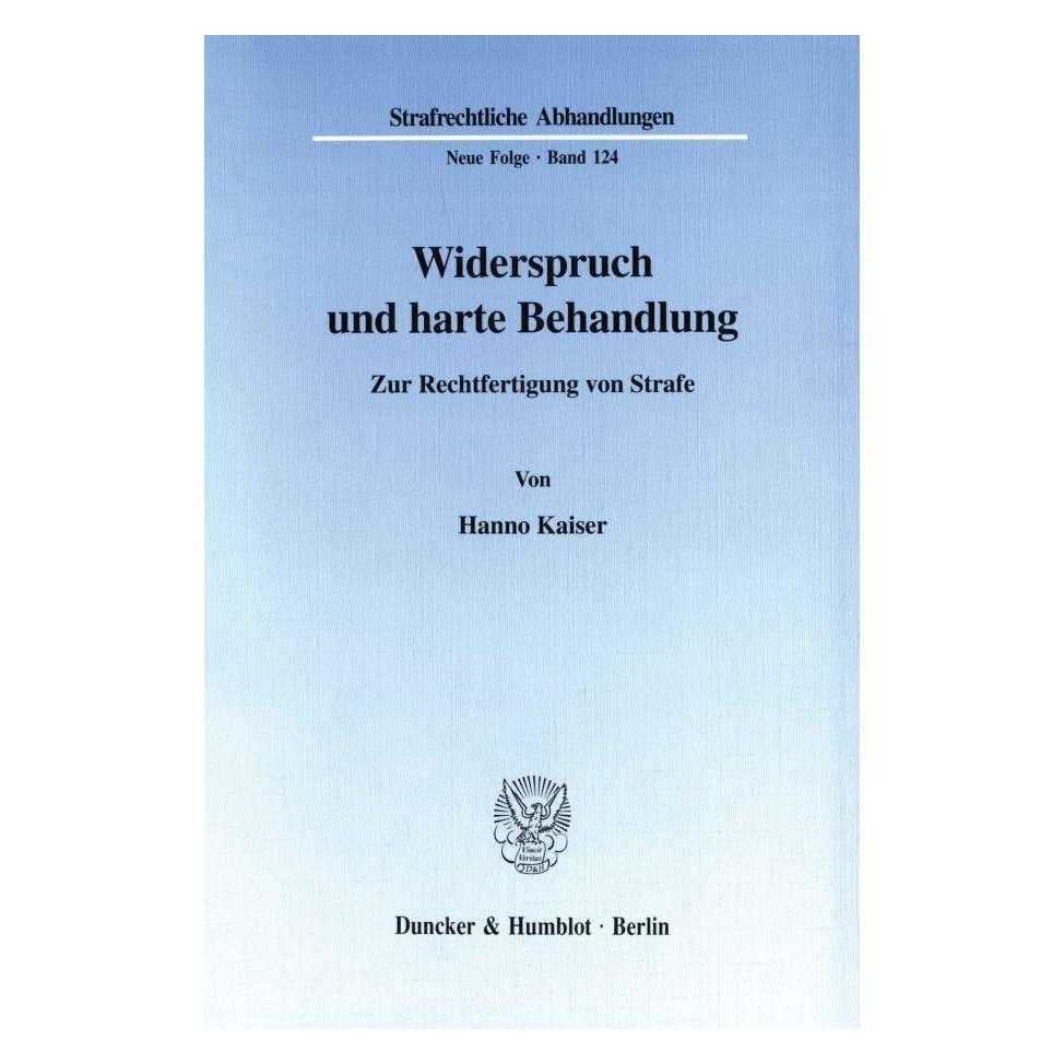 Duncker & Humblot Widerspruch und harte Behandlung. (Deutsch, Softcover, Hanno Kaiser) (55272097)