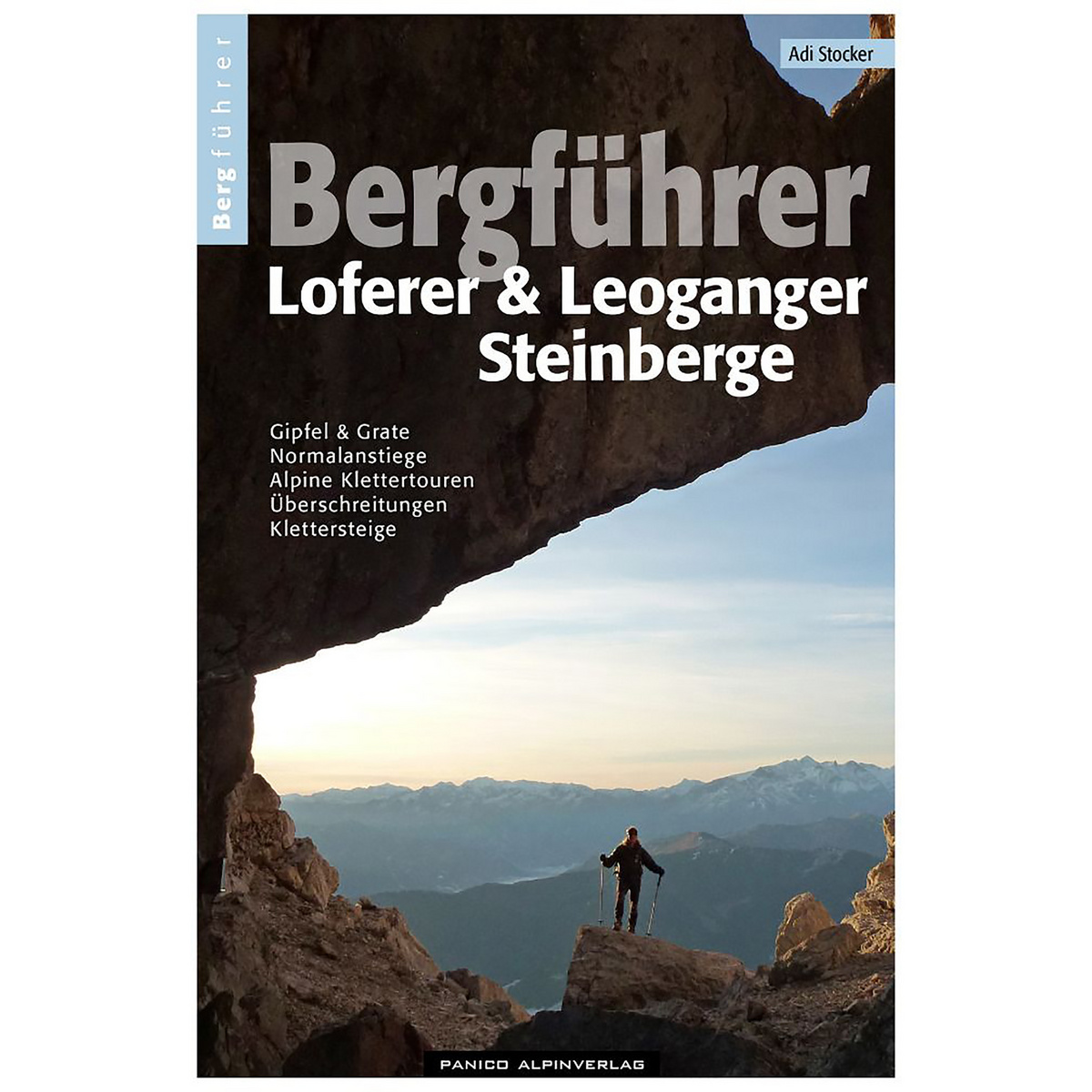 Panico Loferer und Leoganger Steinberge Bergführer (Größe One Size, 2. Aufl. 2023)