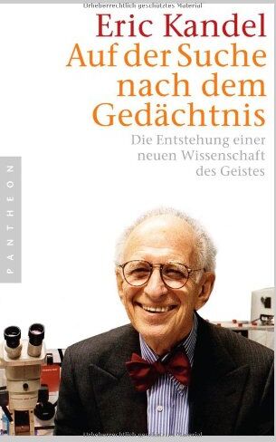 Eric Kandel - Auf der Suche nach dem Gedächtnis: Die Entstehung einer neuen Wissenschaft des Geistes - Preis vom 19.10.2026 19:33:35 h