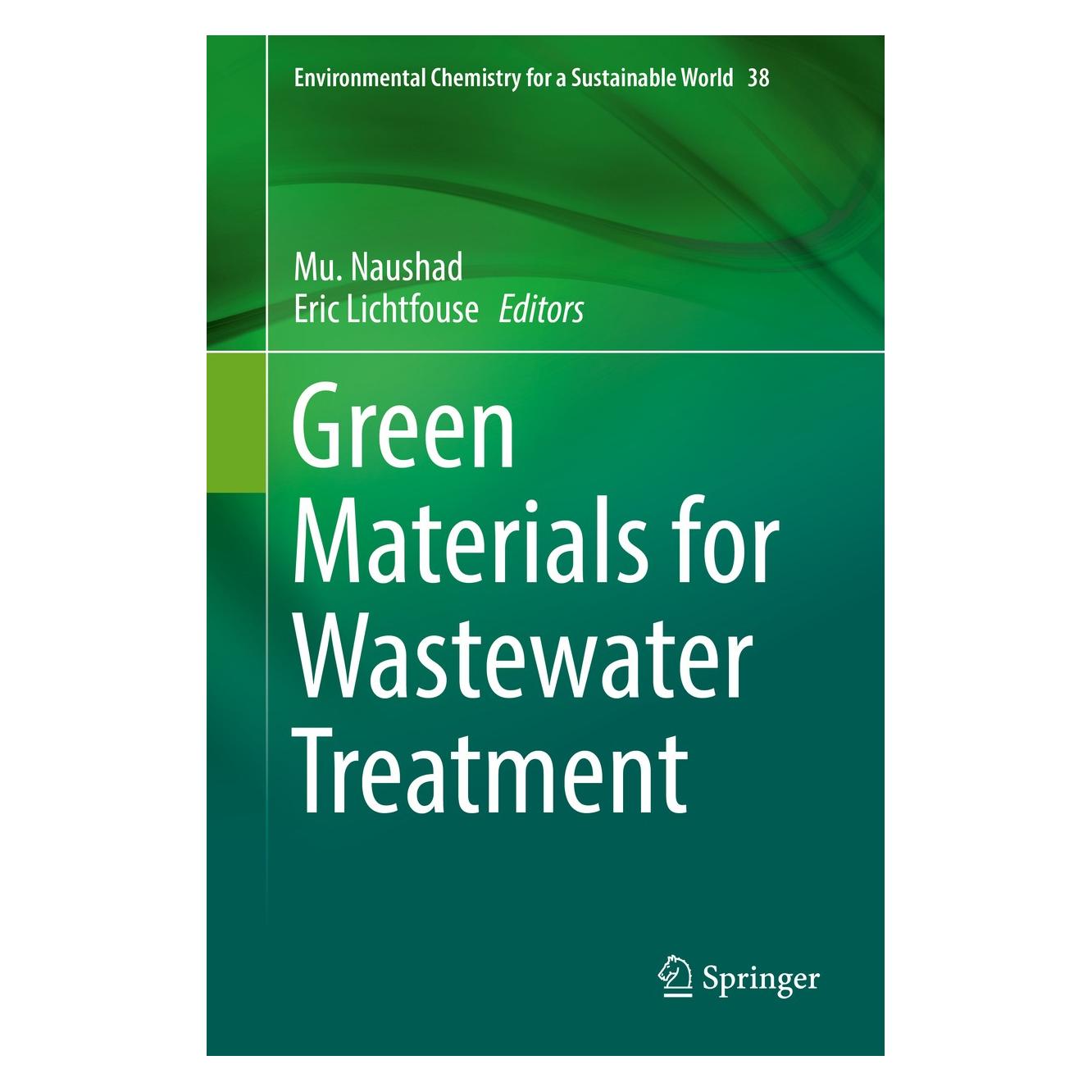 Springer Green Materials for Wastewater Treatment (Englisch, Hardcover, Eric Lichtfouse, Mu. Naushad) (9783030177232)