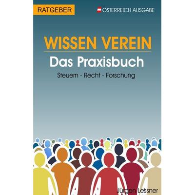 Wissen Verein das Praxisbuch, Taschenbuch von Jürgen Lessner, Epubli, 978-3-565-29312-4