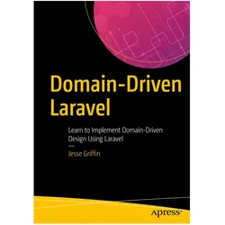 Domain-Driven Laravel, Fachbücher von Jesse Griffin