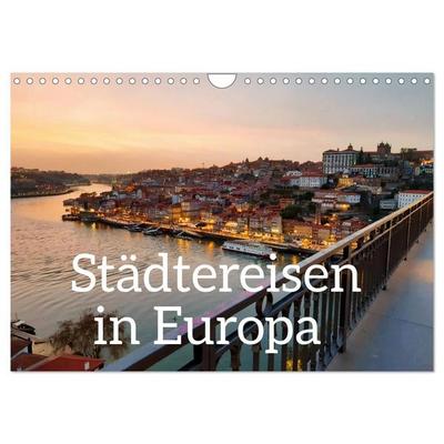 Städtereisen in Europa (Wandkalender 2027 DIN A4 quer), CALVENDO Monatskalender