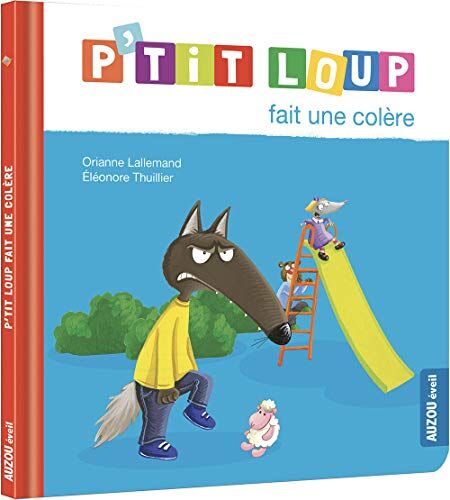 Orianne Lallemand - P'tit Loup fait une colère - Preis vom 04.10.2026 03:51:26 h