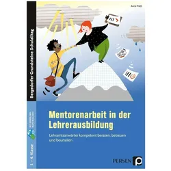 Mentorenarbeit in der Lehrerausbildung, Fachbücher von Anne Friess