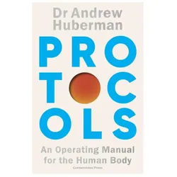 Protocols, Ratgeber von Andrew Huberman
