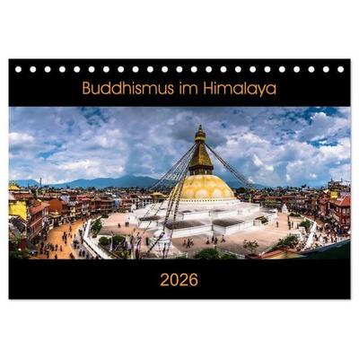 Buddhismus im Himalaya (Tischkalender 2026 DIN A5 quer), CALVENDO Monatskalender