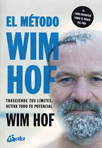 Wim Hof - El método Wim Hof: Trasciende tus límites, activa todo tu potencial (Salud natural) - Preis vom 09.10.2026 07:28:09 h