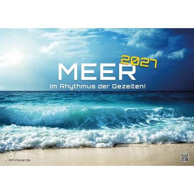 Meer – Im Rhythmus der Gezeiten! - 2027 - Kalender DIN A3
