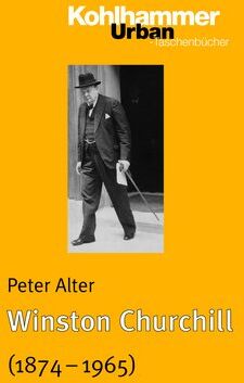Peter Alter - Winston Churchill: Leben und Überleben (Urban-Taschenbuecher) - Preis vom 06.10.2026 07:26:00 h