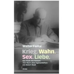 Krieg. Wahn. Sex. Liebe., Fachbücher von Walter Fanta