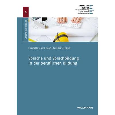 Sprache und Sprachbildung in der beruflichen Bildung, Taschenbuch von , Waxmann Verlag GmbH, 978-3-8309-3622-0