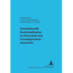 Interkulturelle Kommunikation in Wirtschaft und Fremdsprachenunterricht, Fachbücher von Gerhard Wazel, Martin Löschmann
