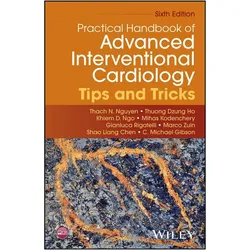 Practical Handbook of Advanced Interventional Cardiology, Ratgeber von Thuong Dzung Ho, Nguyen Thach N., Gibson C. Michael, Khiem D. Ngo, Chen Shao Liang, Gianluca Rigatelli, Marco Zuin, Mihas Kodenchery