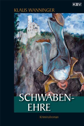 Klaus Wanninger - Schwaben-Ehre - Preis vom 10.10.2026 11:48:34 h