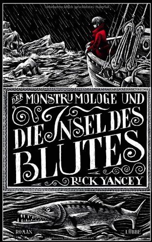 Rick Yancey - Der Monstrumologe und die Insel des Blutes: Roman - Preis vom 15.10.2026 23:06:25 h