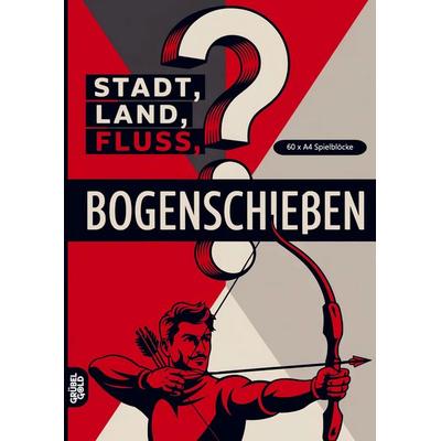 Stadt, Land, Fluss, Bogenschießen, Taschenbuch von Grübelgold Rätselhefte, Grübelgold, 978-3-693-19221-4