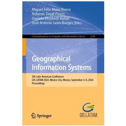 Geographical Information Systems, Fachbücher von Daniela Elisabeth Ballari, Miguel Félix Mata-Rivera, Roberto Zagal-Flores, José Antonio León-Borges, Dan, Elisabeth Ballari