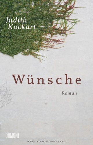 Judith Kuckart - Wünsche - Preis vom 19.10.2026 19:33:35 h