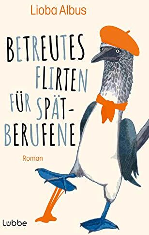 Lioba Albus - Betreutes Flirten für Spätberufene: Roman - Preis vom 09.10.2026 07:28:09 h