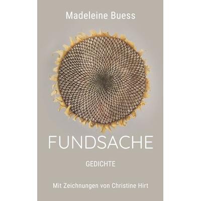Fundsache, Taschenbuch von Madeleine Buess, BoD – Books on Demand, 978-3-696-33150-4