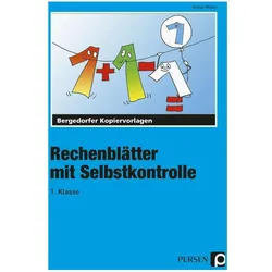 Rechenblätter mit Selbstkontrolle. 1. Schuljahr, Schulbücher von Heiner Müller