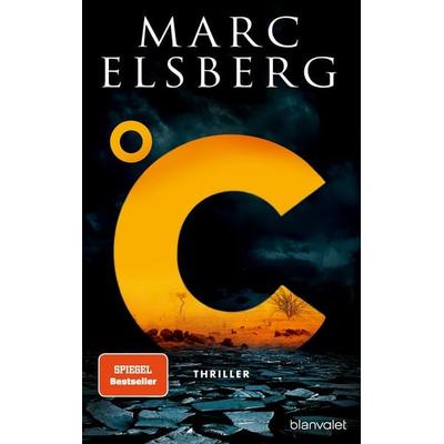 °C – Celsius, Taschenbuch von Marc Elsberg, Blanvalet, 978-3-7341-0559-3