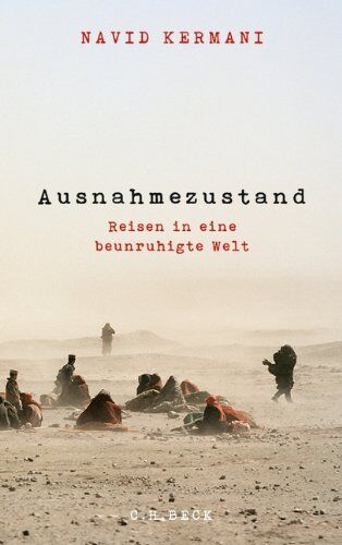 Navid Kermani - Ausnahmezustand: Reisen in eine beunruhigte Welt - Preis vom 13.10.2026 11:25:28 h
