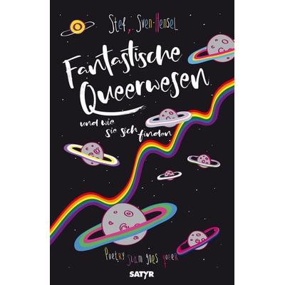 Fantastische Queerwesen, Taschenbuch von Suse Bock-Springer,Paul Bokowski,Ella Anschein,Anna Teufel,Annika Blanke, Satyr, 978-3-947106-30-1