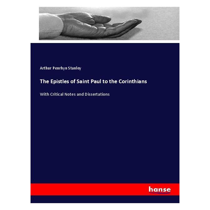 Hansebooks The Epistles of Saint Paul to the Corinthians (Englisch, Softcover, Arthur Penrhyn Stanley) (56028325)