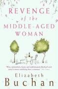 Elizabeth Buchan - Revenge of the Middle-Aged Woman - Preis vom 11.10.2026 03:10:56 h