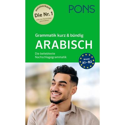 PONS Grammatik kurz & bündig Arabisch, Taschenbuch von , PONS Langenscheidt GmbH, 978-3-12-566139-4