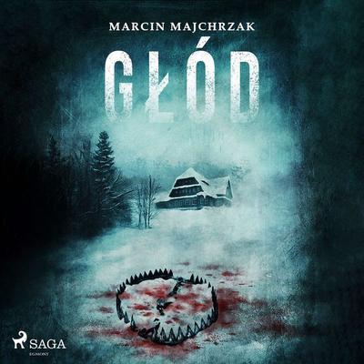Głód - Marcin Majchrzak, Audio, 9788728315583