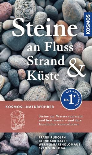Frank Rudolph - Steine an Fluss, Strand und Küste: Steine am Wasser sammeln - und ihre Geschichte kennenlernen - Preis vom 06.10.2026 07:26:00 h