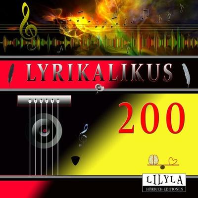 Lyrikalikus 200 - Ludwig Tieck, Audio, 9783988523082