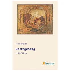 Bocksgesang, Belletristik von Franz Werfel