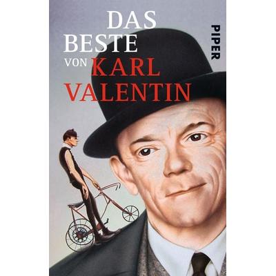 Das Beste von Karl Valentin, Taschenbuch von Karl Valentin, Piper Taschenbuch