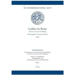 Luther in Rom, 3 Teile, Belletristik von Levin Schücking