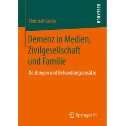 Demenz in Medien, Zivilgesellschaft und Familie, Fachbücher von Heinrich Grebe