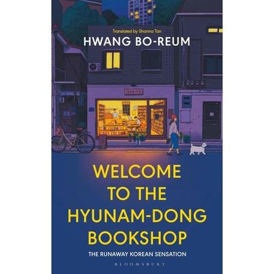 Welcome to the Hyunam-dong Bookshop, Taschenbuch von Hwang Bo-reum, Bloomsbury Trade