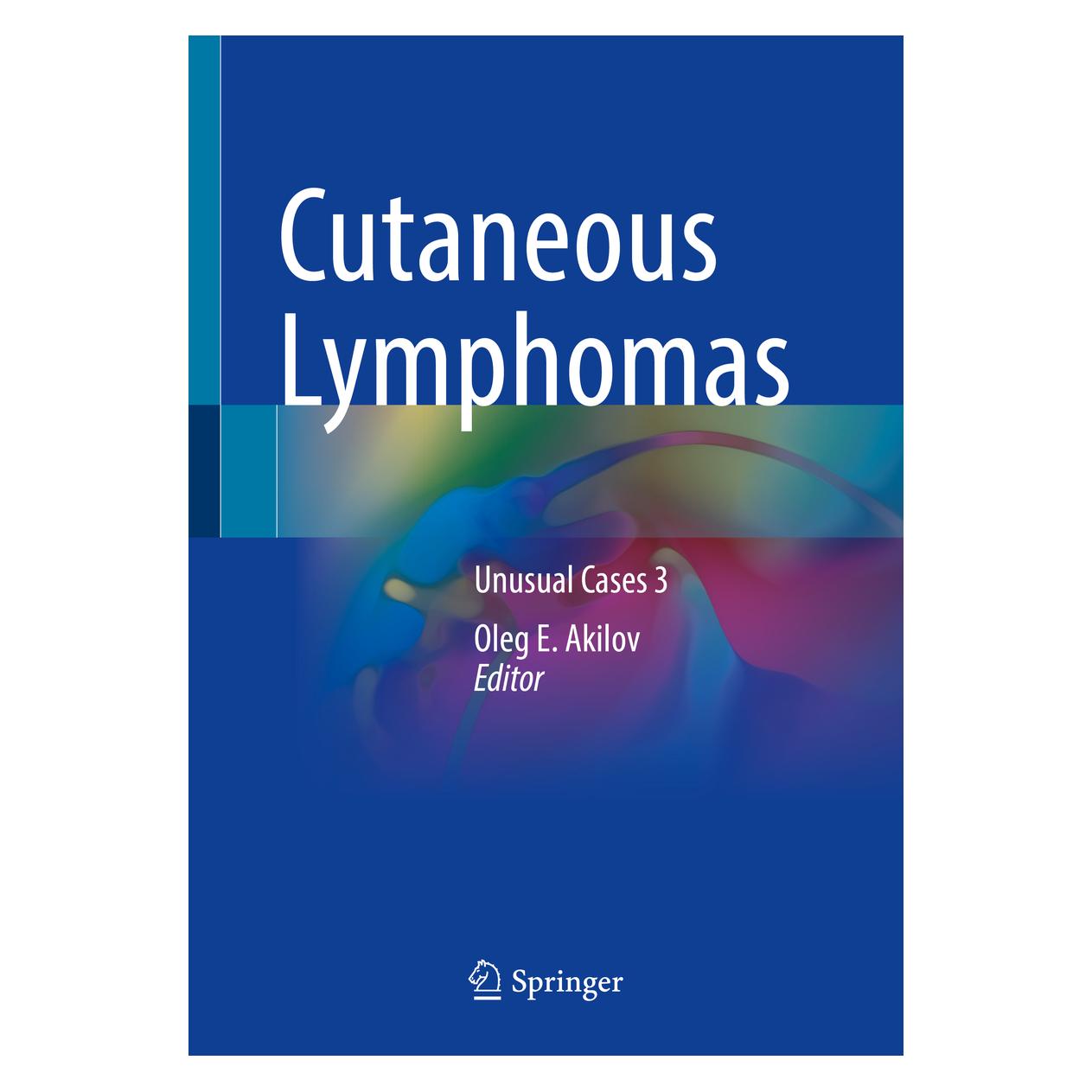 Springer Cutaneous Lymphomas (Englisch, Softcover, Oleg E. Akilov) (56827601)