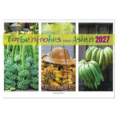 Farbenfrohes aus Asien (Wandkalender 2027 DIN A2 quer), CALVENDO Monatskalender