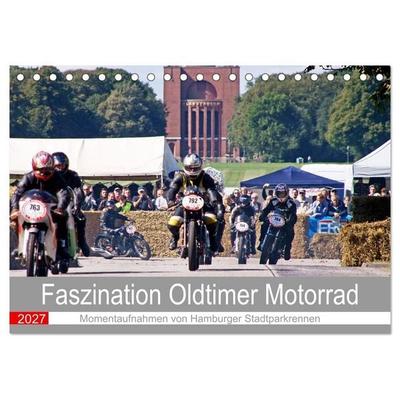 Faszination Oldtimer Motorrad - Momentaufnahmen von Hamburger Stadtparkrennen (Tischkalender 2027 DIN A5 quer), CALVENDO Monatskalender