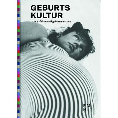 Geburtskultur, Gebundene Ausgabe von , Löcker Verlag, 978-3-99098-138-2