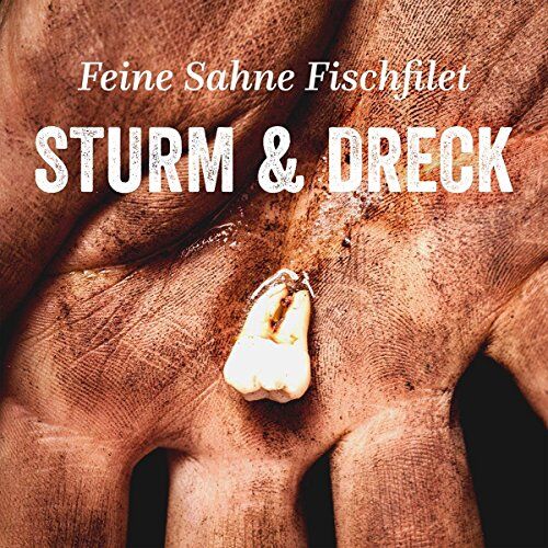 Feine Sahne Fischfilet - Sturm & Dreck - Preis vom 17.10.2026 19:25:27 h