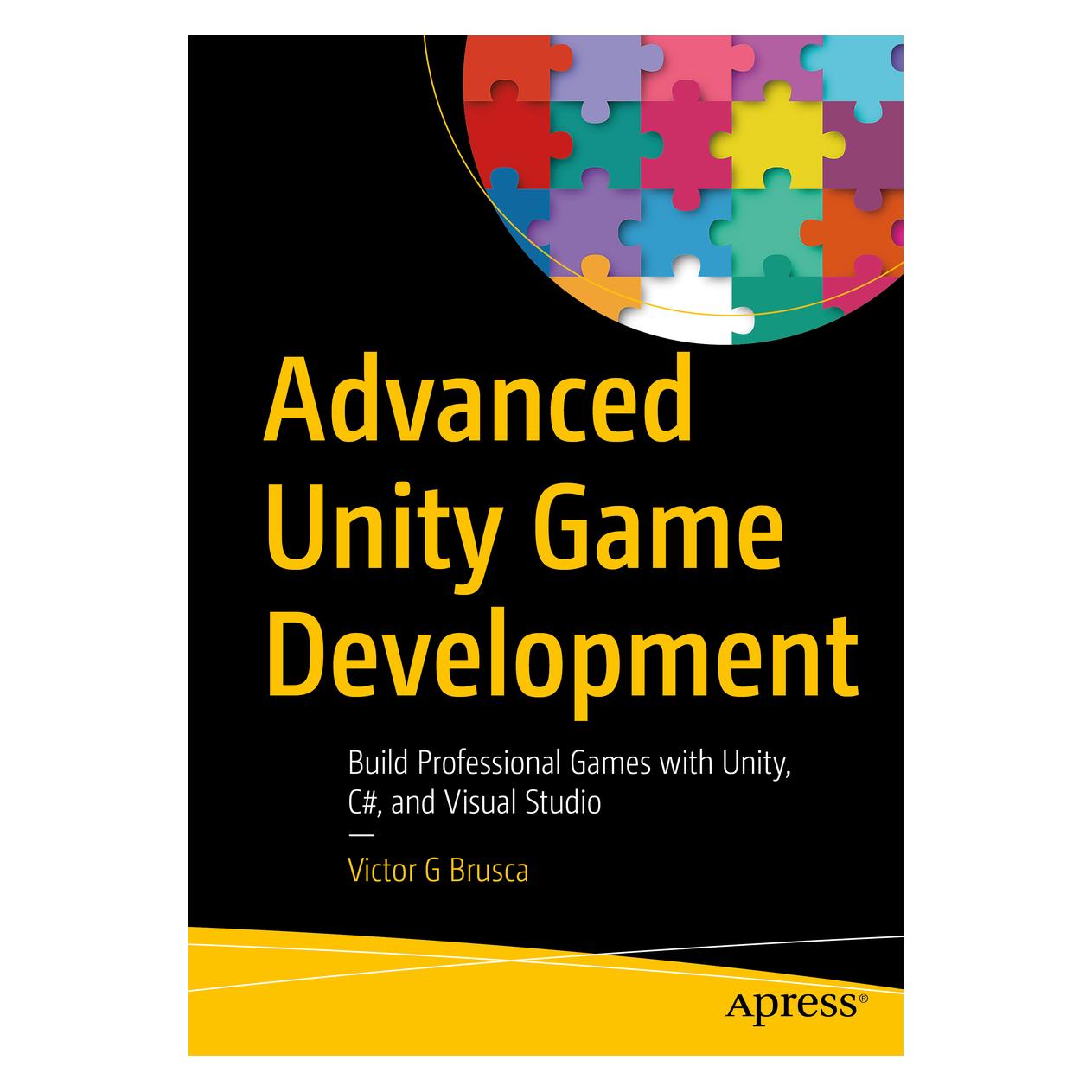 Springer Advanced Unity Game Development (Englisch, Softcover, Victor G Brusca) (56213918)