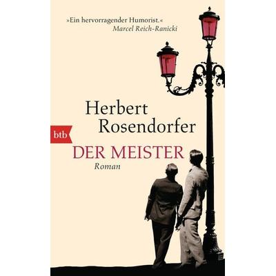 Der Meister, Taschenbuch von Herbert Rosendorfer, btb, 978-3-442-74787-0