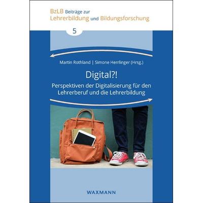 Digital?!, Taschenbuch von , Waxmann Verlag GmbH, 978-3-8309-4232-0